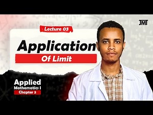 Applied Mathematics I Chapter 3 Part 3 Applications of limits