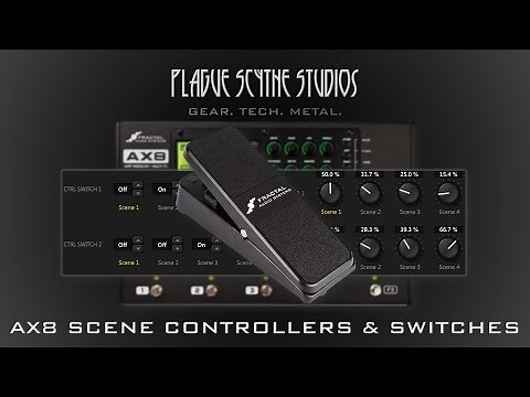 AX8 Scene Controllers, Control Switches, & Expression Pedals - Tutorial