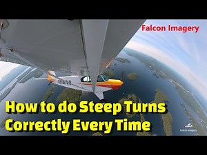 How to do Steep Turns Correctly Every Time