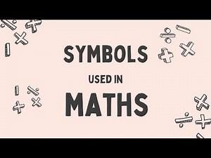 Symbols Used In Mathematics