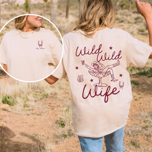 Wild Wild Wife Shirt, Western Bride Tshirt, Wild Wild Wife Bachelorette, She Found Her Cowboy, Custom Mrs, Bride to Be Gift Idea for Fiance - Etsy