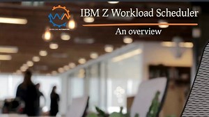 IBM Z Workload Scheduler