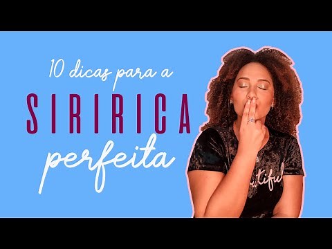 10 DICAS DE COMO BATER UMA BOA SIRIRICA! - #BARBACABELOEBIGODE
