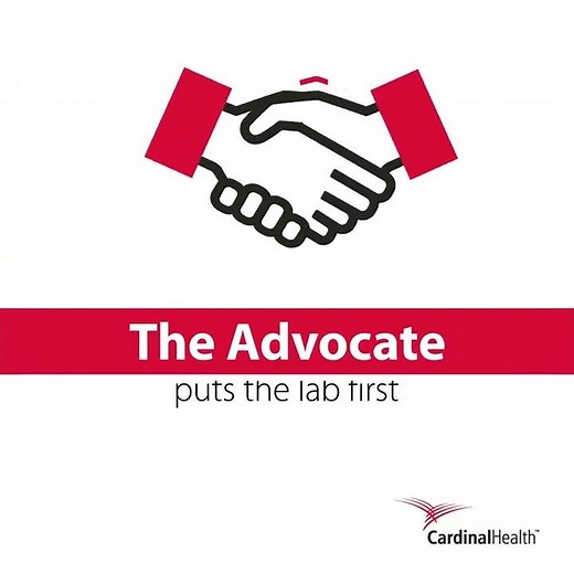 The Advocate and The Strategist – Cardinal Health ™ Lab Capital Equipment Solutions