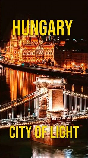 Budapest, Hungary 🇭🇺 — The City of Lights ✨