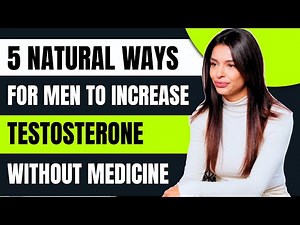 UROLOGIST EXPLAINS: 5 Natural Ways for Men Over 60 to Increase Testosterone Without Medication