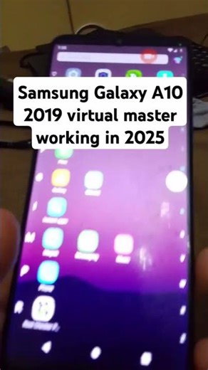 Samsung Galaxy A10 2019 virtual master working in 2025