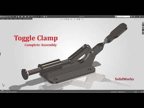 Toggle Clamp Complete Assembly ! SolidWorks