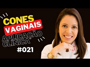 Cones vaginais e sua aplicabilidade clínica #fisioterapiapelvica | Live #021