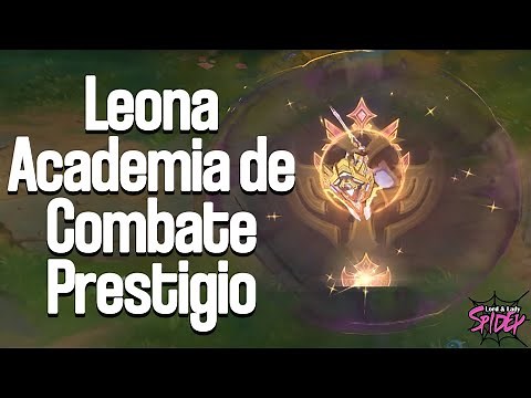 Leona Academia de Combate Edición Prestigiosa | Animaciones y Habilidades | League of Legends