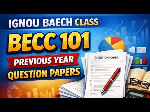 IGNOU Becc 101 Previous year question papers ! IGNOU Becc 101 important questions