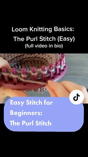 How to Purl Stitch on a Loom Knitting Tutorial for Beginners