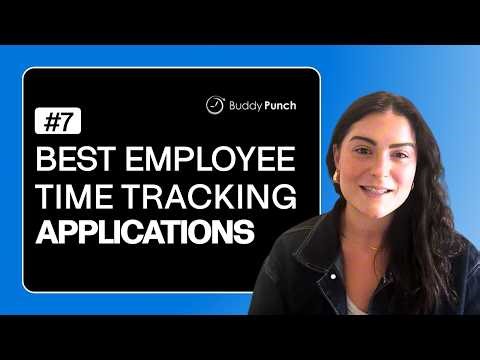 The 7 Best Employee Time Tracking Apps for Every Business