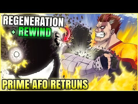 OH WOW..🤯 All For One RETURNS to his PRIME (Rewind + Regeneration) | My Hero Academia Chapter 357
