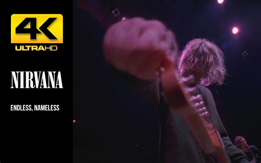 【4K】涅槃乐队《Endless, Nameless》Nirvana