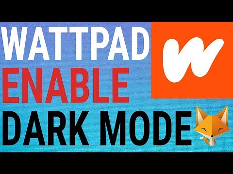 How To Turn On Dark Mode On Wattpad