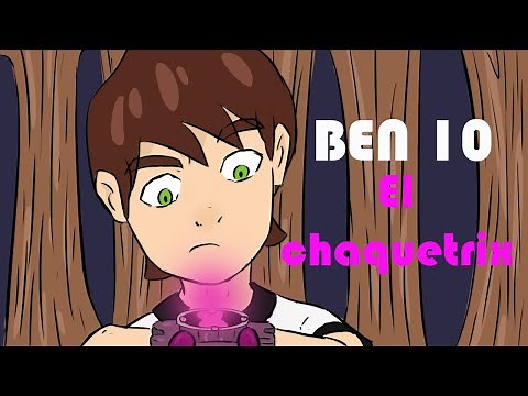 El chaquetrix (comic corto) -JHGcomics- #chaquetrix #ben10