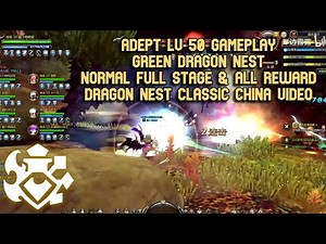 Adept Lv 50 GDN Normal Gameplay DN Classic China Full Stage Full Mechanism & All Reward