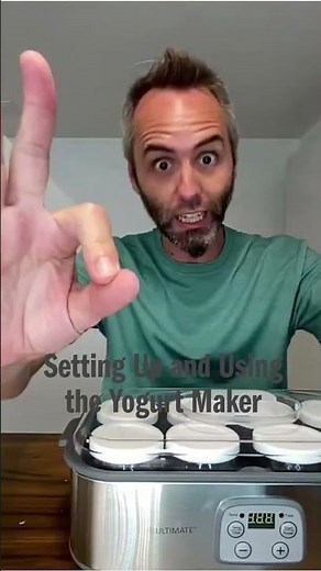 Setting Up and Using the Yogurt Maker