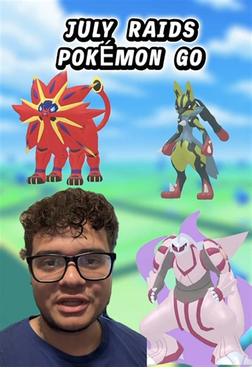 July Raids in Pokémon Go! #pokemongo #pokemongodaily #pokemongoevent #pokemongonews