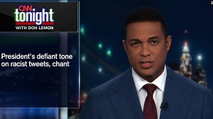 "Today, the President is showing his true colors after yesterday's failed attempt to convince you that he didn't like that 'send her back' chant." Don Lemon CNN reports on Trump's continued attack on Rep. Ilhan Omar while he defends his response to the "send her back" chants. https://cnn.it/2JRKaEK | CNN Replay