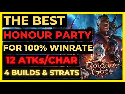 BG3 - The BEST HONOUR Mode PARTY for 100% WINRATE: 12 ATKs/Char, 4 BUILDS & STRATS