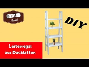 Ladder shelf: Modern shelf, easy and quick to build yourself from roof battens
