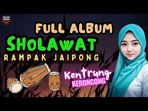 Full Album Sholawat Kendang Rampak Jaipong Kentrung Bass Adem enak sholawat berkah rezeki (15)