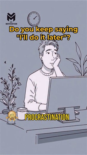 Do you keep saying i will do it later #successmindset #motivation #money #entrepreneurlife