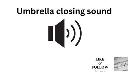 Umbrella Closing Sound Effect for Relaxation