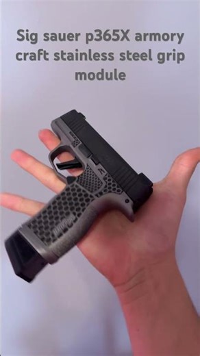 Sig sauer p365X armory craft stainless steel grip module