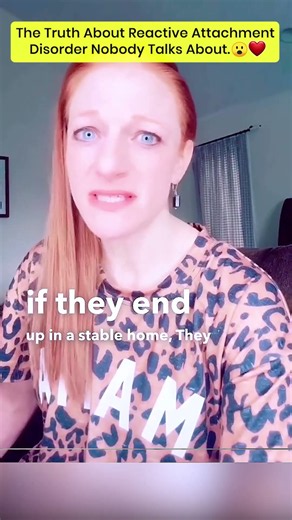 The Truth About Reactive Attachment Disorder Nobody Talks About