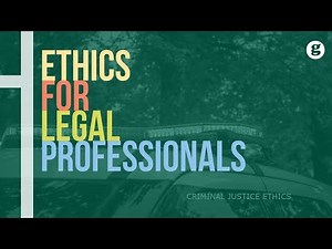Ethics for Legal Professionals
