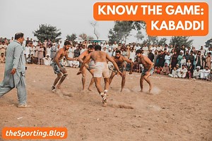 Know the game: A Guide to Kabaddi  — The Sporting Blog