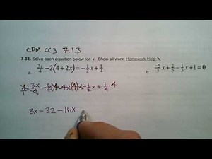 CPM CC3 Section 7.1.3 #7-33 (Solving equations using Fraction Busters)