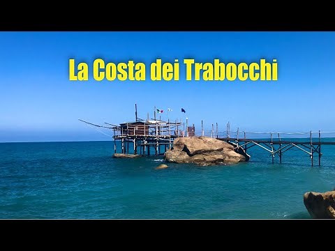 Costa dei Trabocchi - Abruzzo -