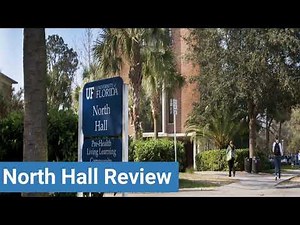 University of Florida North Hall Review