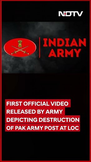 Pakistan Attack | Indian Army Releases First Official Video Of Destruction Of Pak Army Post At LoC