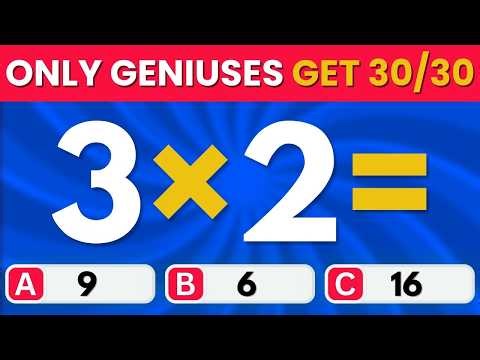 30 Easy Math Questions 🤯 | Only Smart Minds Get 30/30