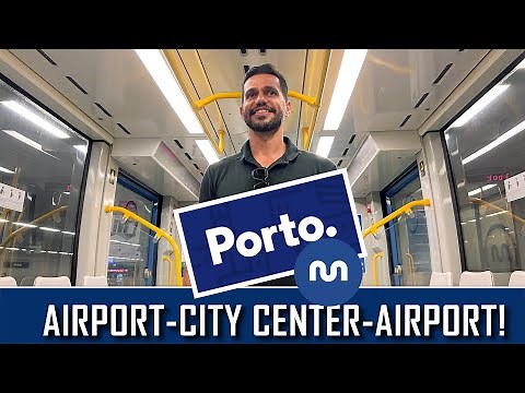 HOW TO GET TO DOWNTOWN PORTO FROM THE AIRPORT ✈ (OPO) FRANCISCO SÁ CARNEIRO AND BACK TO OPORTO