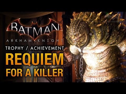Batman: Arkham Knight - Iceberg Lounge & Killer Croc [Requiem for a Killer Trophy \\ Achievement]