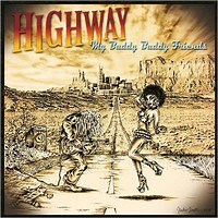 Highway - My Buddy Buddy Friends