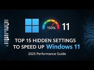 Top 15 Hidden Settings to Speed Up Windows 11 (2025 Performance Guide)