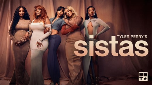 BET Sets Return Of Tyler Perry’s ‘Sistas’ For Season 10