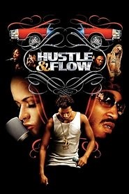 Hustle & Flow (2005) - AZ Movies