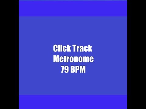 Click Track - Clictrack - Metronome - 79 BPM