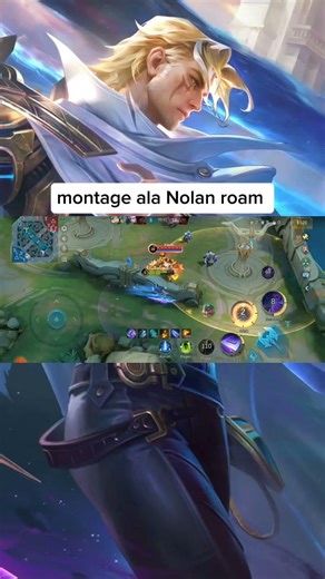 montage ala Nolan #mobilelegends