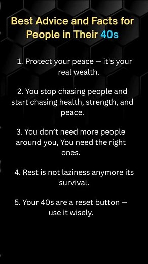 Facts & Advice at 40 You MUST Know