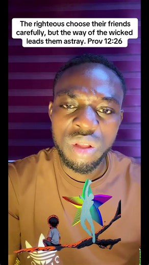 Choosing Friends Wisely: The Wisdom of Proverbs 12:26