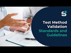 Test Method Validation Standards and Guidelines | Medical Devices